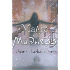 Magic or Madness (Magic or Madness Trilogy)