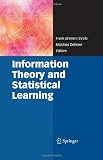 Information theory and statistical learning