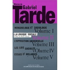 Oeuvres, tome 1 : La Logique sociale, volume 2