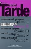 Oeuvres, tome 1 : La Logique sociale, volume 2