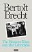 The Measures Taken and Other Lehrstucke (Modern Plays): AND "Other Lehrsteucke"