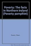 Poverty : the facts in Northern Ireland