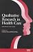 Book Qualitative Research in Health Care