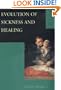 Evolution of Sickness and Healing