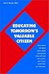 Educating Tomorrow's Valuable Citizen