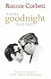 And It's Goodnight from Him...: The Autobiography of the 'Two Ronnies'