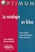 La sociologie en fiches La sociologie en fiches