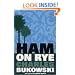 Ham on Rye