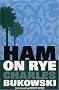 Ham on Rye