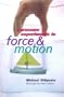 Awesome Experiments in Force & Motion