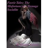Faerie TalesThe Misfortune of a Teenage Socialite