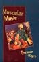 Muscular Music