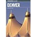 Insiders' Guide to Denver, 8th (Insiders' Guide Series)
