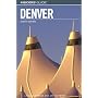 Insiders' Guide to Denver, 8th (Insiders' Guide Series)