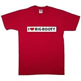 Outer Rebel I Love Big Booty Mens Funny T Shirt