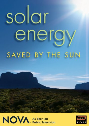 DVD: NOVA. Solar Energy   Saved by the Sun
