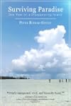 Surviving Paradise: One Year On A Dis...