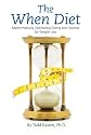 The When Diet: Mathematically Optimizing Eating and Exercise for Weight Loss
