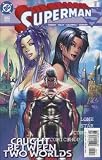  : Superman (#202) Caught Between Two Worlds