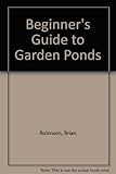 Beginner's guide to garden ponds