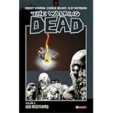 Qui restiamo. The walking dead: 9di Robert Kirkman
