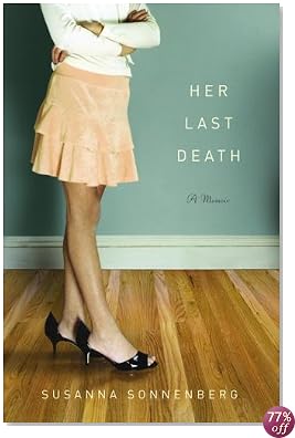 Her Last Death: A Memoir