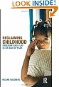 Reclaiming Childhood: Freedom and Play in an Age of Fear