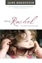 Loving Rachel: A Family's Journey from Grief