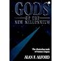 Gods of the New Millennium