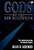 Gods of the New Millennium : Scientific Proof of Flesh & Blood Gods
