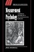 Measurement in Psychology: A Critical History of a Methodological Concept (Ideas in Context)