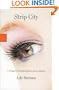 Strip City: A Stripper's Farewell Journey Across America