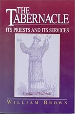 The Tabernacle: Its Priests and Its Services