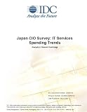 Review IDC Research  / Japan CIO Survey: IT Services Spending Trends