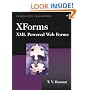 XForms: XML Powered Web Forms