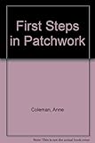 First steps in patchwork