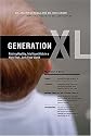 Generation XL: Raising Healthy, Intelligent Kids in a High-Tech, Junk-Food World