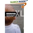 Generation XL: Raising Healthy, Intelligent Kids in a High-Tech, Junk-Food World by Joseph Mercola and Ben Lerner