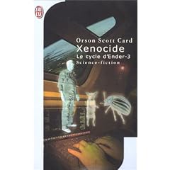Le Cycle d'Ender, tome 3 : Xénocide