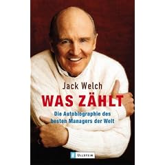 Was z�hlt: Die Autobiographie des besten Managers der Welt