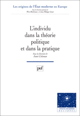 L'individu dans la th�orie et la pratique politique