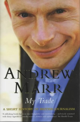 City Travel Guides Discounted  Books : My Trade: A Short History of British Journalism