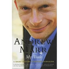 My Trade: A Short History of British Journalism