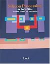 Silicon Processing for the VLSI Era, Vol. 2: Process Integration