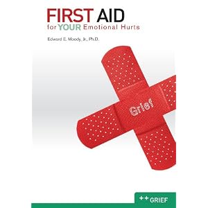 First Aid for Your Emotional Hurts: Grief