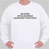 Beating Myelogenous Leukemia Together Sweatshirt Small White