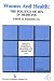 Book Women and Health: The Politics of Sex in Medicine (Policy, Politics, Health, and Medicine Series)