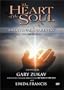 The Gary Zukav and Linda Francis: The Heart of the Soul