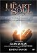 The Gary Zukav and Linda Francis: The Heart of the Soul