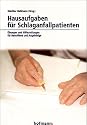 Hausaufgaben für Schlaganfallpatienten: Übungen und Hilfestellungen für Betroffene und Angehörige